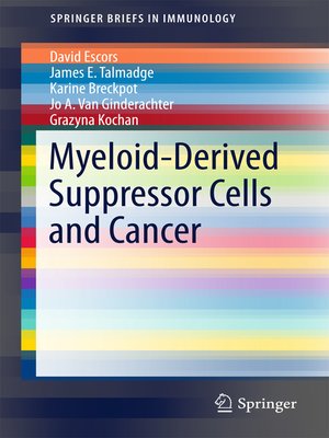 cover image of Myeloid-Derived Suppressor Cells and Cancer